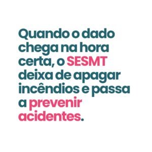 Quando o dado chega na hora certa